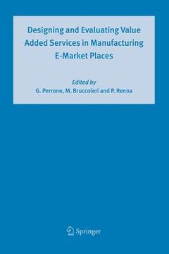 portada designing and evaluating value added services in manufacturing e-market places (in English)