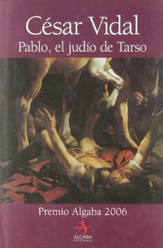 portada Pablo, el Judio de Tarso: Iv Premio Algaba 2006
