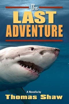 portada The Last Adventure: A Novella by (in English)