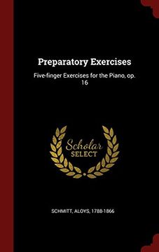 portada Preparatory Exercises: Five-finger Exercises for the Piano, op. 16