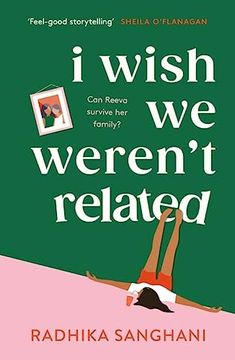 portada I Wish we Weren't Related: A Hilarious Novel About who we Become When we go Back to our Family Home