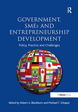 portada Government, SMEs and Entrepreneurship Development: Policy, Practice and Challenges (en Inglés)