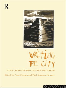 portada Writing the City: Eden, Babylon and the new Jerusalem