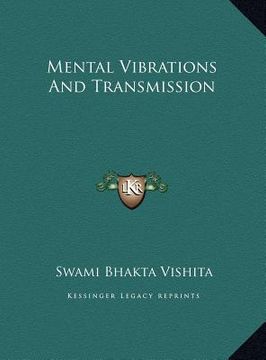 portada mental vibrations and transmission (en Inglés)