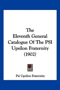 portada the eleventh general catalogue of the psi upsilon fraternity (1902)