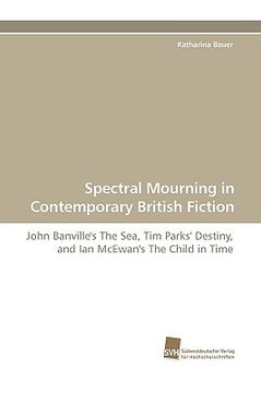 portada spectral mourning in contemporary british fiction (en Inglés)