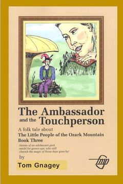portada The Ambassador and the Touchperson (en Inglés)