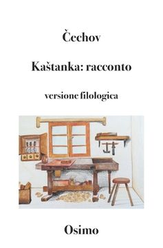 portada Kastanka: racconto: versione filologica a cura di Bruno Osimo (en Italiano)