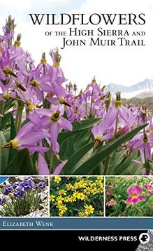 portada Wildflowers of the High Sierra and John Muir Trail (in English)