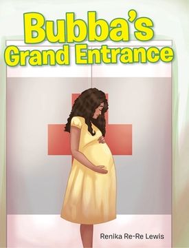portada Bubba's Grand Entrance (in English)