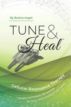 portada Tune & Heal: Cellular Resonance Therapy (en Inglés)