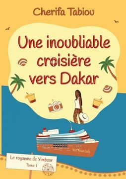 portada Une inoubliable croisière vers Dakar (en Francés)