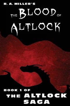 portada The Blood of Altlock: Book 1 of the Altlock Saga (en Inglés)