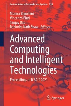 portada Advanced Computing and Intelligent Technologies: Proceedings of Icacit 2021 (in English)