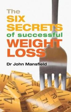 portada the six secrets of successful weight loss (en Inglés)