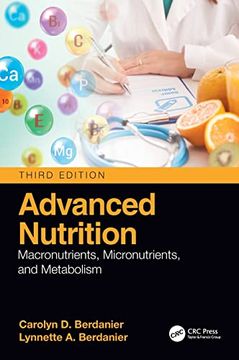 portada Advanced Nutrition: Macronutrients, Micronutrients, and Metabolism (in English)