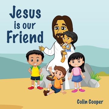 portada Jesus Is Our Friend (in English)