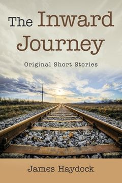 portada The Inward Journey: Original Short Stories (en Inglés)