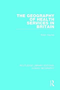 portada The Geography of Health Services in Britain.