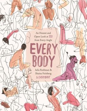portada Every Body: An Honest and Open Look at sex From Every Angle (in English)