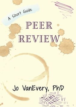 portada Peer Review: A Short Guide (en Inglés)