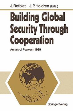 portada Building Global Security Through Cooperation: Annals of Pugwash 1989