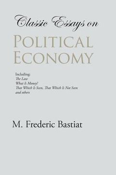 portada Classic Essays on Political Economy (en Inglés)