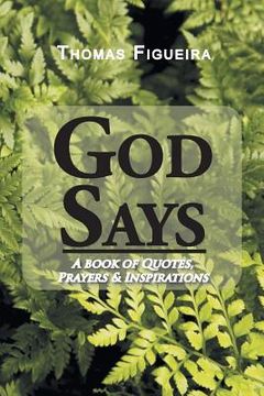 portada God Says: A book of Quotes, Prayers & Inspirations (en Inglés)