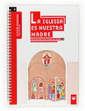 portada La Iglesia es nuestra Madre: iniciación cristiana de niños 3. Edición renovada: Iniciación Cristiana de Ninos 3 (Catequesis Madrid)