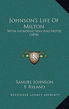 portada johnson's life of milton: with introduction and notes (1894) (en Inglés)