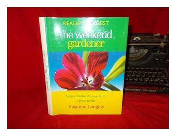 portada "Reader's Digest" the Weekend Gardener (en Inglés)