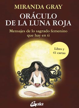 portada Oráculo de la Luna Roja: Mensajes de lo Sagrado Femenino que hay en ti (Taller de la Hechicera)