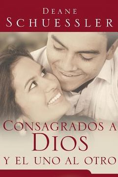 portada Consagrados a Dios y el uno al Otro (in Spanish)