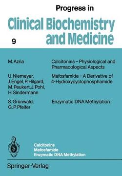 portada calcitonins physiological and pharmacological aspects. mafosfamide a derivative of 4-hydroxycyclophosphamide. enzymatic dna methylation (en Inglés)