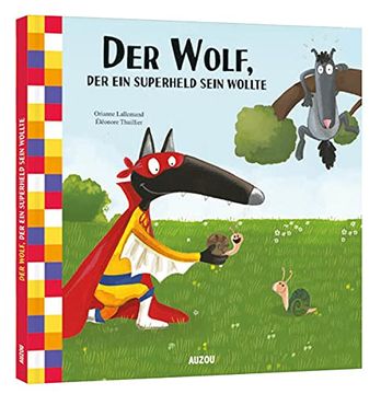 portada Der Wolf, der ein Superheld Sein Wollte (en Alemán)