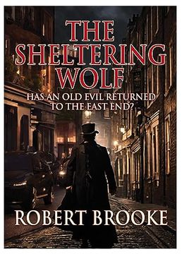 portada The Sheltering Wolf - has an old Evil Returned to the East End? 