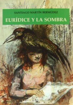Euridice y la sombra (Narrativa)