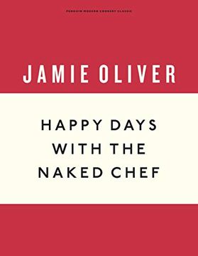 portada Happy Days With the Naked Chef (Anniversary Editions) (en Inglés)