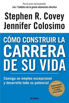 portada Como Construir la Carrera de su Vida (in Spanish)