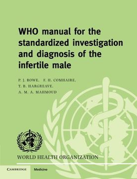 portada Who Manual for the Standardized Investigation, Diagnosis and Management of the Infertile Male Paperback (en Inglés)