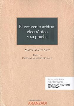 portada El Convenio Arbitral Electrónico y su Prueba. Formato dúo (in Spanish)