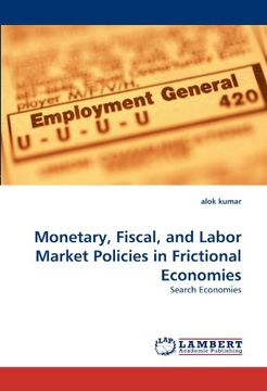 portada monetary, fiscal, and labor market policies in frictional economies