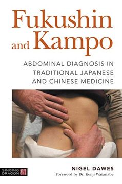 portada Fukushin and Kampo: Abdominal Diagnosis in Traditional Japanese and Chinese Medicine (en Inglés)