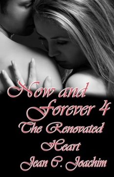 portada Now and Forever 4, The Renovated Heart (Volume 4)