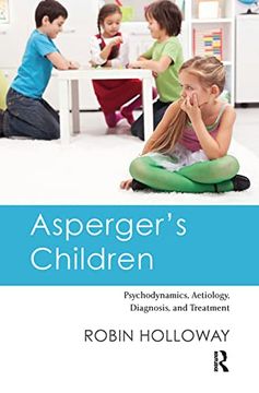 portada Asperger's Children: Psychodynamics, Aetiology, Diagnosis, and Treatment (in English)