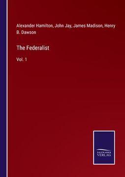 portada The Federalist: Vol. 1 