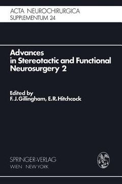 portada advances in stereotactic and functional neurosurgery 24: proceedings of the 2nd meeting of the european society for stereotactic and functional neuros (en Inglés)