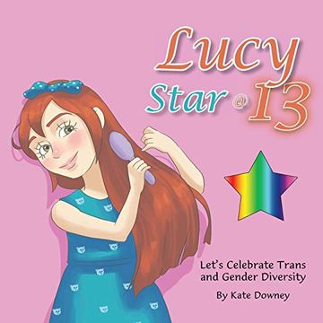 portada Lucy Star @ 13: Let'S Celebrate Trans and Gender Diversity (in English)