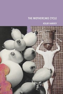 portada The Mothercake Cycle (en Inglés)