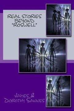 portada Real Stories Beyond "Roswell" (en Inglés)